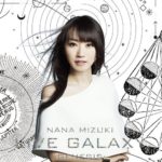 「NANA MIZUKI LIVE GALAXY 」 ジャケット写真・収録内容公開!!