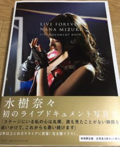 LIVE FOREVER －NANA MIZUKI LIVE DOCUMENT BOOK－